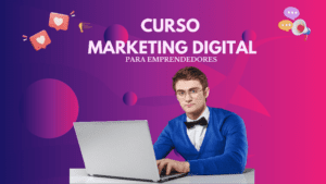 Lee más sobre el artículo Marketing Digital para Emprendedores – 2024